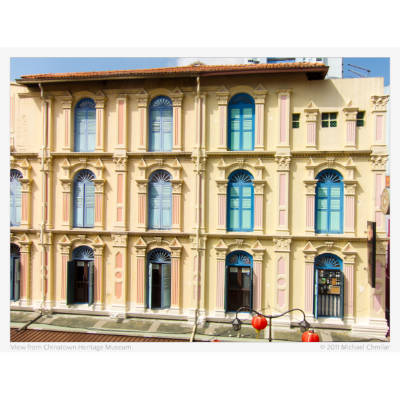 The view from the Chinatown Heritage Museum, in Singapore.